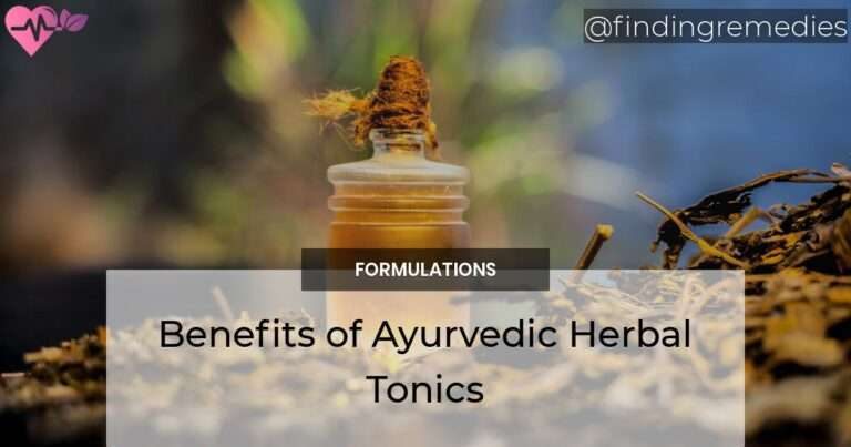 Benefits of Ayurvedic Herbal Tonics