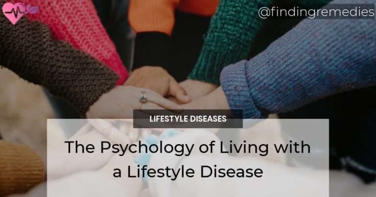 The Psychology of Living with a Lifestyle Disease: Coping Mechanisms and Support Systems