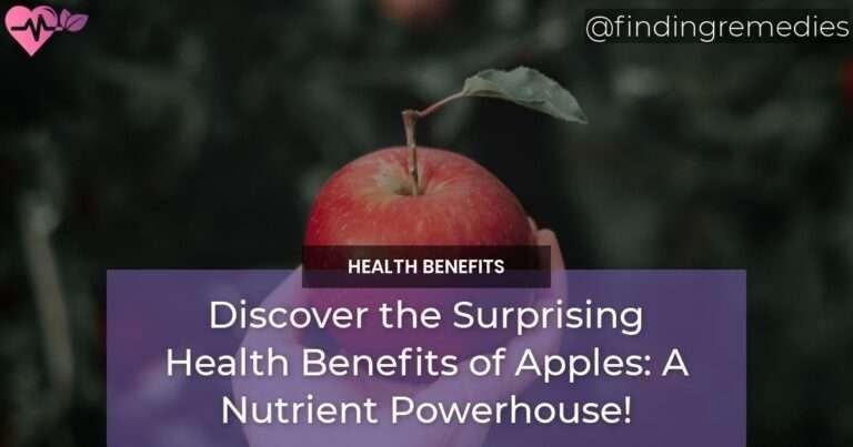 Discover the Surprising Health Benefits of Apples A Nutrient Powerhouse