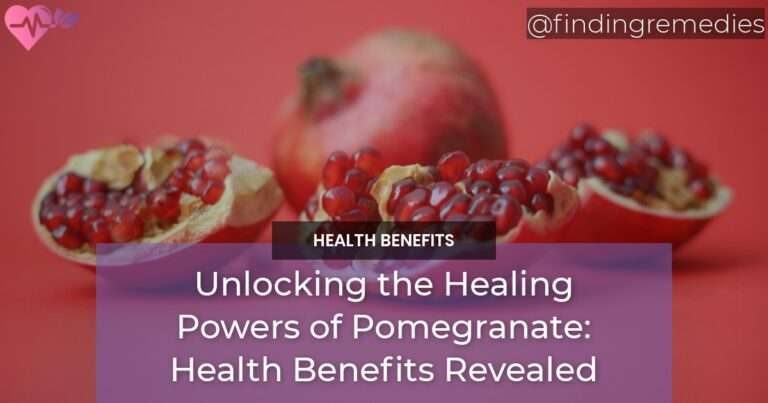 Unlocking the Healing Powers of Pomegranate Health Benefits Revealed