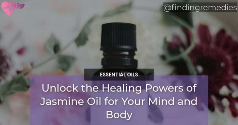 Unlock the Healing Powers of Jasmine Oil for Your Mind and Body