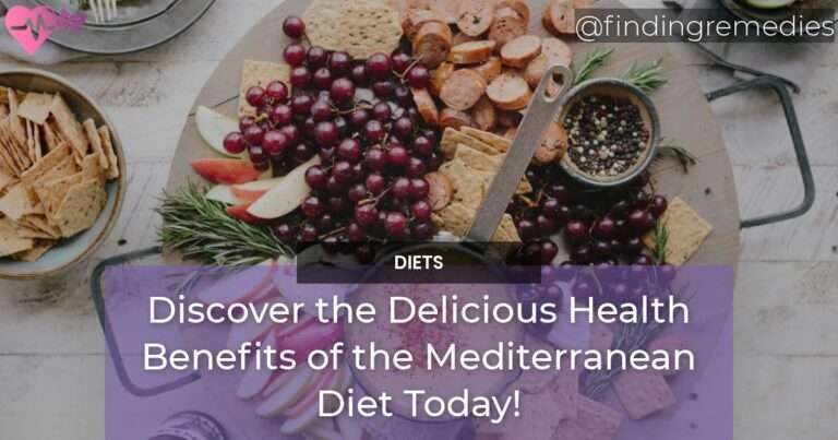 Discover the Delicious Health Benefits of the Mediterranean Diet Today