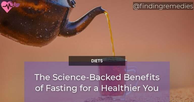 The Science-Backed Benefits of Fasting for a Healthier You