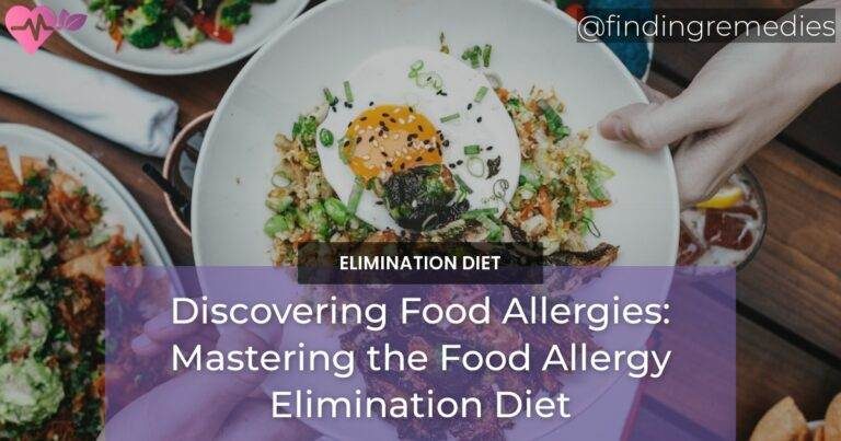 Discovering Food Allergies Mastering the Food Allergy Elimination Diet