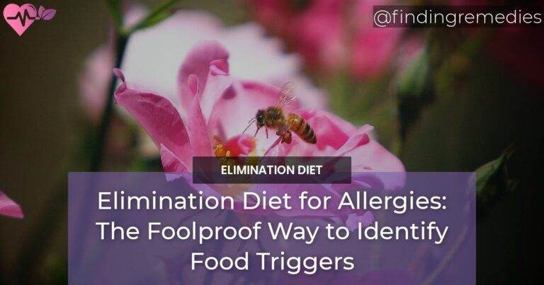 Elimination Diet for Allergies The Foolproof Way to Identify Food Triggers