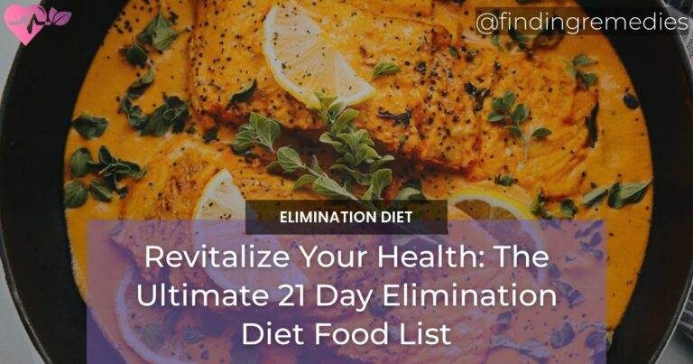 Revitalize Your Health The Ultimate 21 Day Elimination Diet Food List