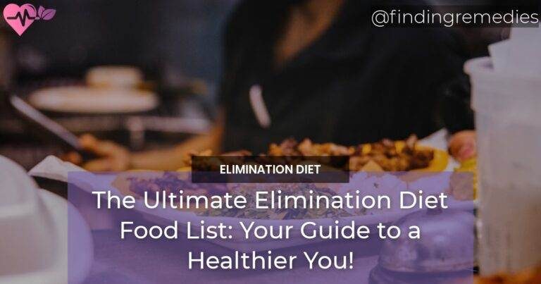 The Ultimate Elimination Diet Food List Your Guide to a Healthier You
