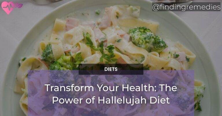 Transform Your Health The Power of Hallelujah Diet