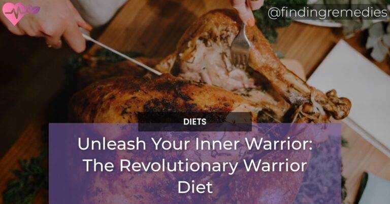 Unleash Your Inner Warrior The Revolutionary Warrior Diet