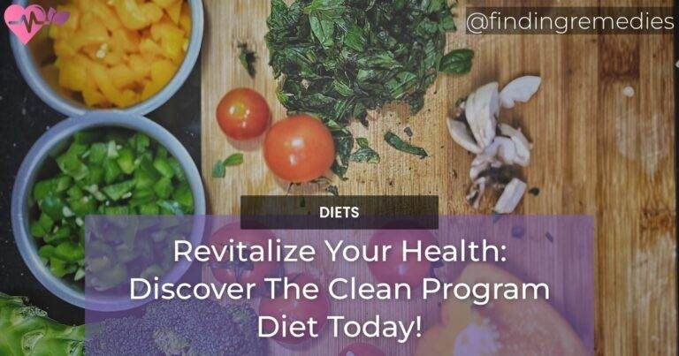 Revitalize Your Health Discover The Clean Program Diet Today