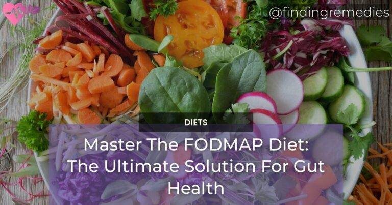 Master The FODMAP Diet The Ultimate Solution For Gut Health