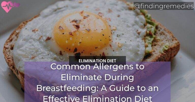 Common Allergens to Eliminate During Breastfeeding