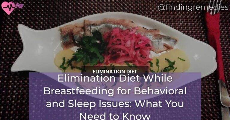 elimination diet while breastfeeding for behavioral and sleep issues