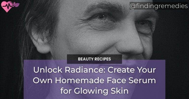 homemade face serum for glowing skin