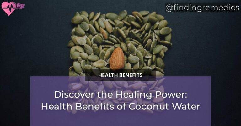 Discover the Healing Power: Health Benefits of Coconut Water