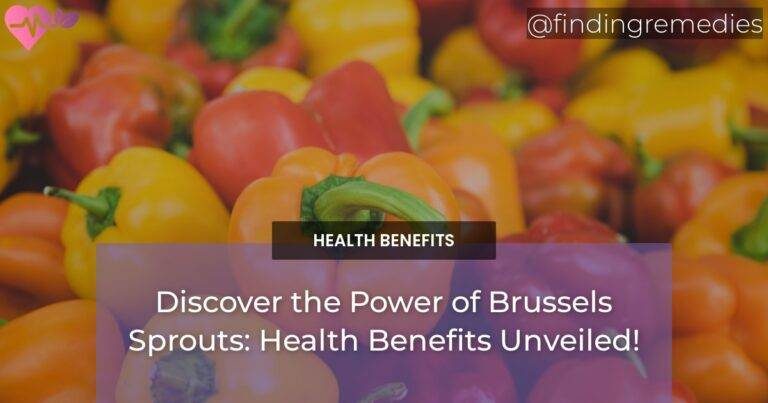 Discover the Power of Brussels Sprouts: Health Benefits Unveiled!