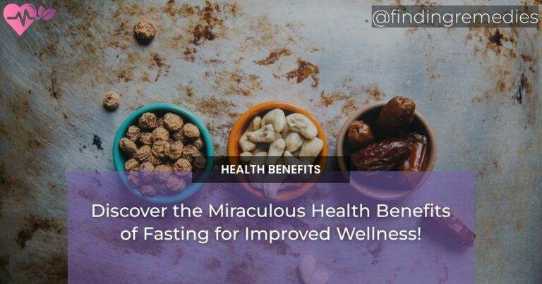 Discover the Miraculous Health Benefits of Fasting for Improved Wellness!