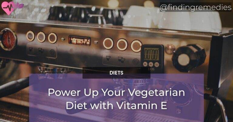 Power Up Your Vegetarian Diet with Vitamin E