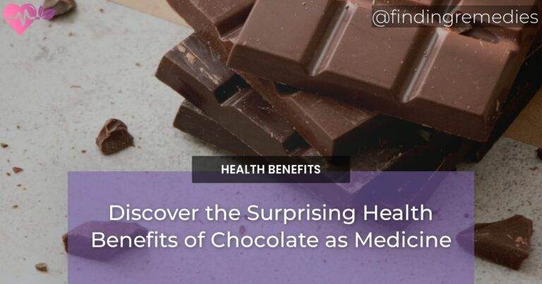 Discover the Surprising Health Benefits of Chocolate as Medicine