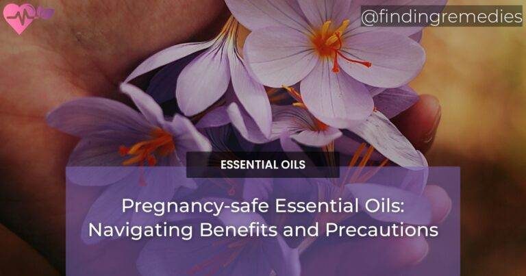 Pregnancy-safe Essential Oils: Navigating Benefits and Precautions