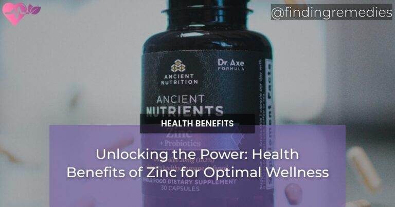 Unlocking the Power: Health Benefits of Zinc for Optimal Wellness