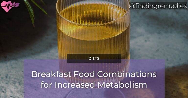 Breakfast Food Combinations for Increased Metabolism