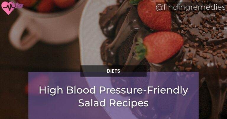 High Blood Pressure-Friendly Salad Recipes