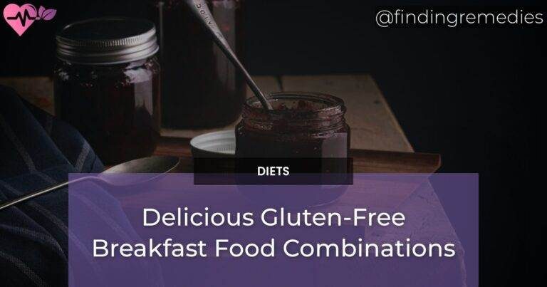 Delicious Gluten-Free Breakfast Food Combinations