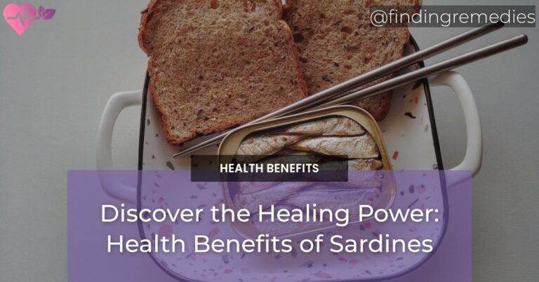 Discover the Healing Power: Health Benefits of Sardines