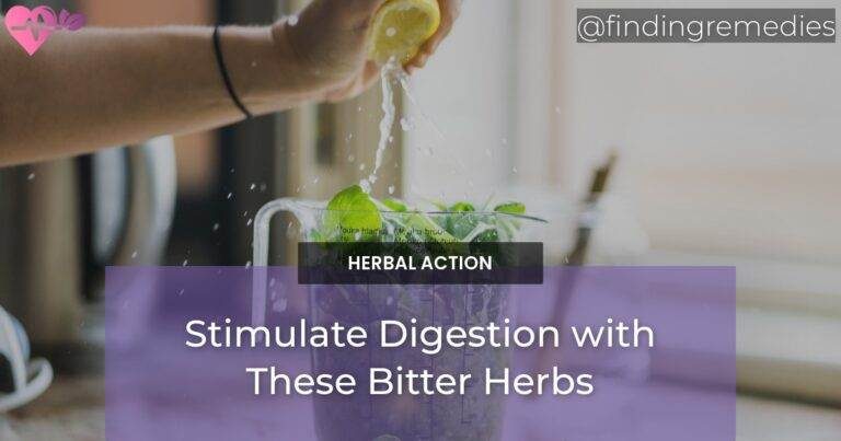 Stimulate Digestion with These Bitter Herbs