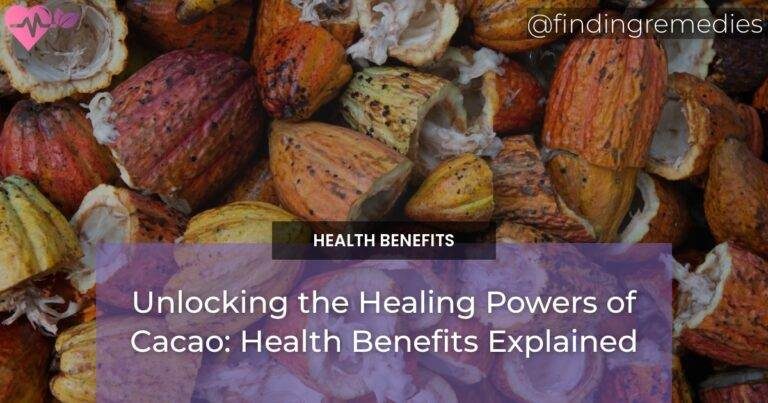 Unlocking the Healing Powers of Cacao: Health Benefits Explained