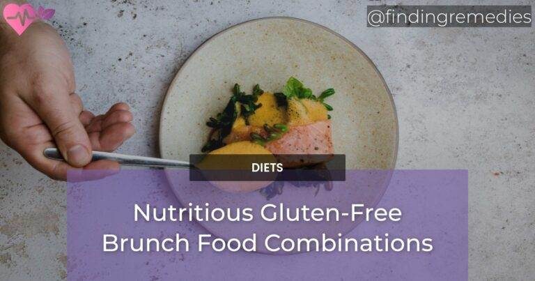 Nutritious Gluten-Free Brunch Food Combinations