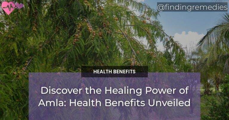 Discover the Healing Power of Amla: Health Benefits Unveiled