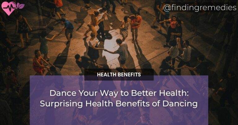 Dance Your Way to Better Health: Surprising Health Benefits of Dancing