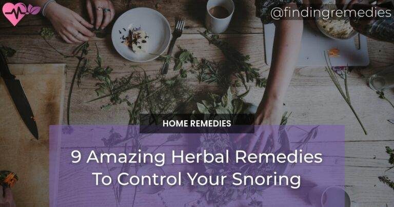 9 Amazing Herbal Remedies To Control Your Snoring