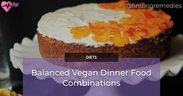 Balanced Vegan Dinner Food Combinations