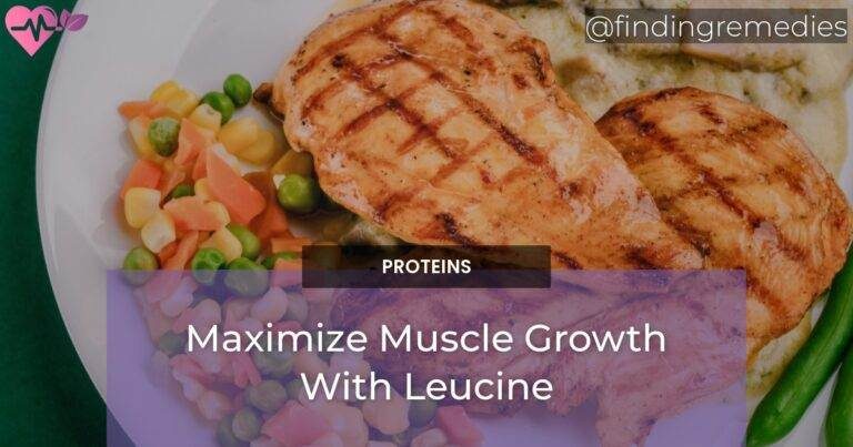 Maximize Muscle Growth With Leucine