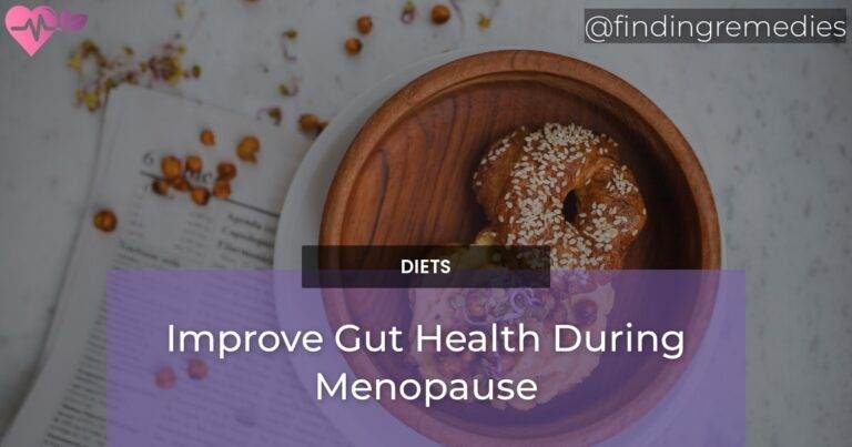 Improve Gut Health During Menopause