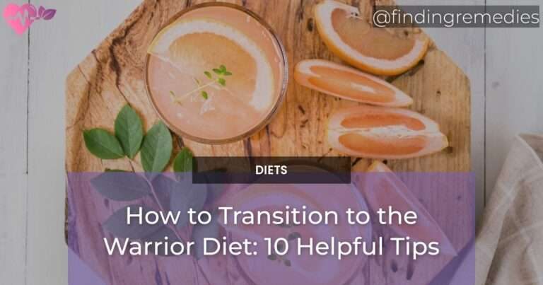 How to Transition to the Warrior Diet: 10 Helpful Tips