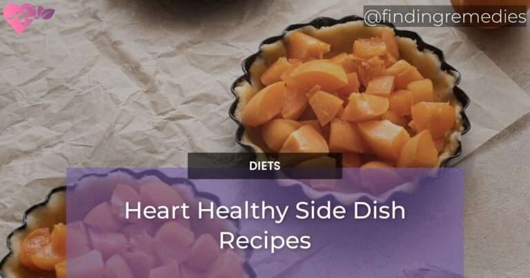Heart Healthy Side Dish Recipes