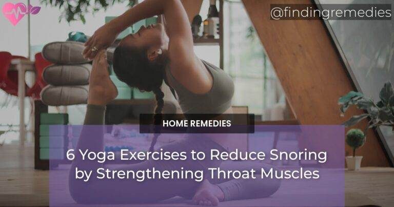 6 Yoga Exercises to Reduce Snoring by Strengthening Throat Muscles