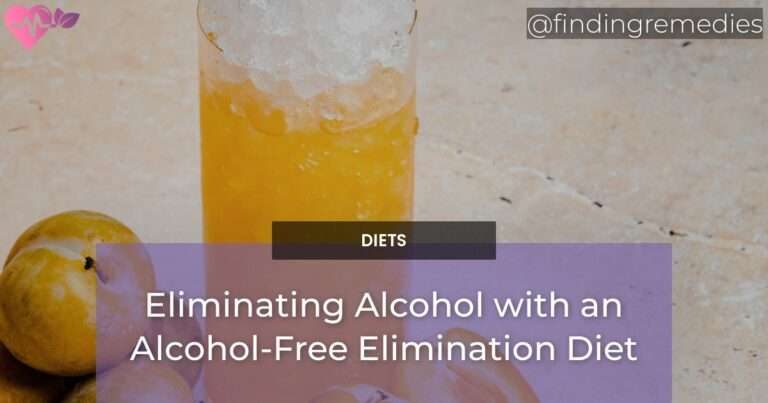 Eliminating Alcohol with an Alcohol-Free Elimination Diet