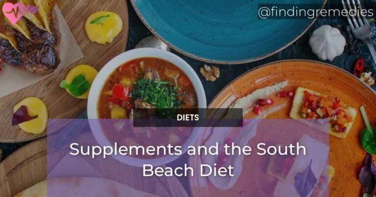 Supplements and the South Beach Diet