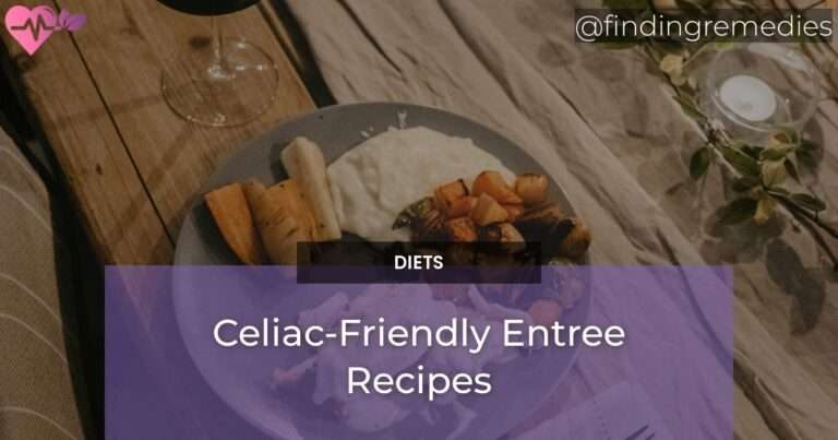 Celiac-Friendly Entree Recipes