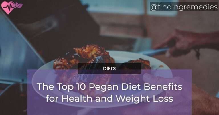 The Top 10 Pegan Diet Benefits for Health and Weight Loss