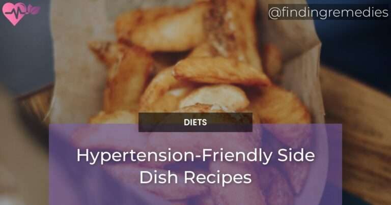 Hypertension-Friendly Side Dish Recipes