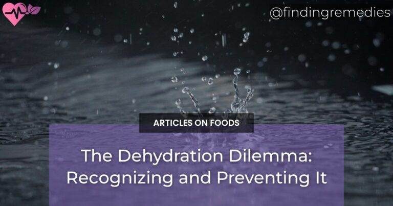The Dehydration Dilemma: Recognizing and Preventing It