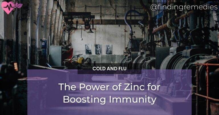 The Power of Zinc for Boosting Immunity