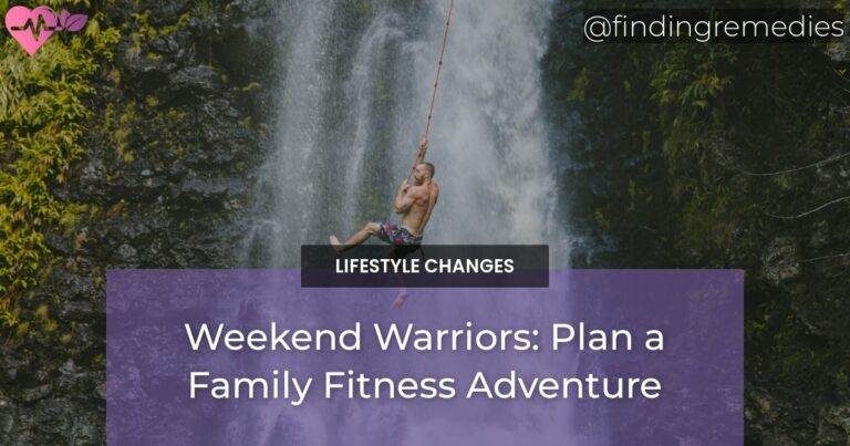 Weekend Warriors: Plan a Family Fitness Adventure