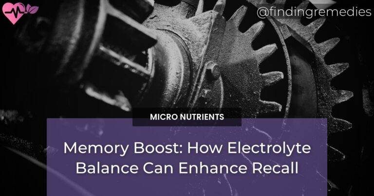 Memory Boost: How Electrolyte Balance Can Enhance Recall